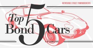 Top 5 Bond cars featured by www.nbsp.verta.net, an established London pawnbroker with its main pawn shop in London, Bond Street